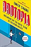 must-read book Brotopia: Breaking Up the Boys' Club of Silicon Valley |  They are partly onto something if you turn it round and say that some  excellent...