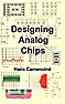Hans Camenzind's Book, Designing Analog Chips |  "Jim Thompson"  wrote in message...