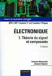Théorie du signal et composants de Manneville et Esquieu  |  On Nov 2, 10:04 am, "P Bon"adio.e.On trouve les deux tomes de la 2e =E9dition...
