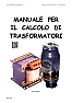 Calcolare potenza di un trasformatore laminato  |  Ciao ragazzi, ho bisogno del vostro aiuto. Ho uno zio appassionato di...