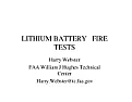 Lithium battery fires |  I don't know, in answer to both questions.But fires associated with li...